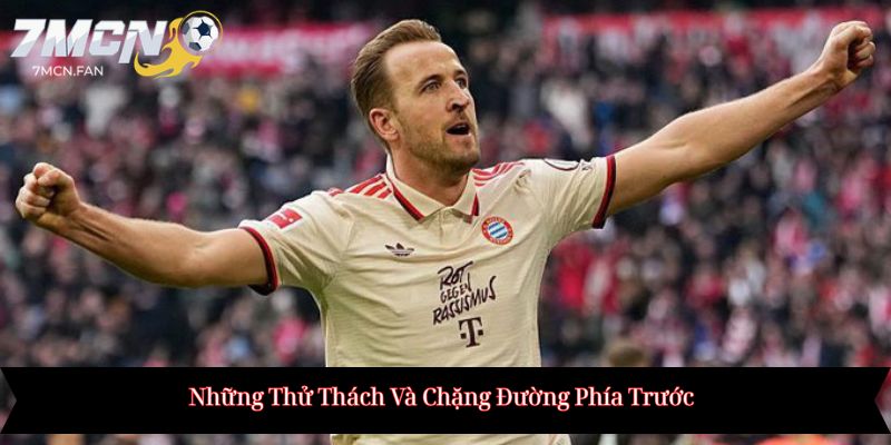 Những Thử Thách Và Chặng Đường Phía Trước